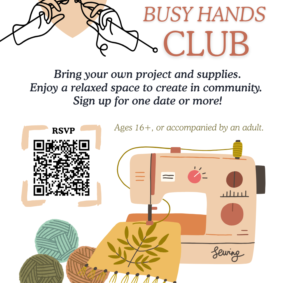 Busy Hands Craft Club - Select Saturdays